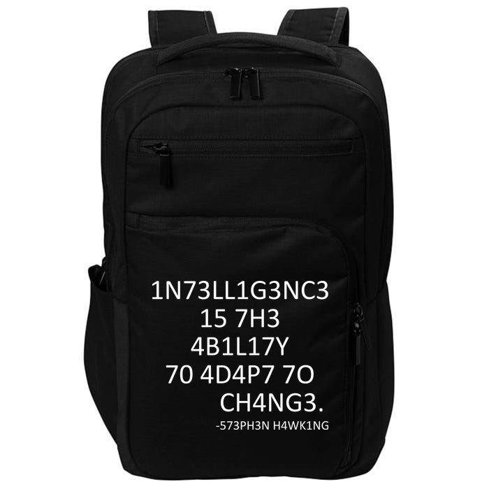Intelligence Is The Ability To Adapt To Change Smart Impact Tech Backpack