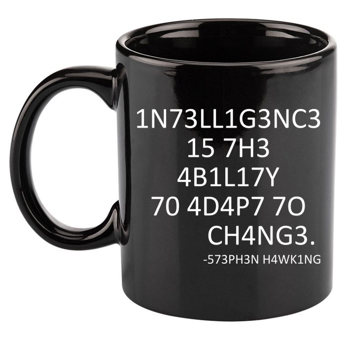 Intelligence Is The Ability To Adapt To Change Smart 11oz C Handle Ceramic Mug