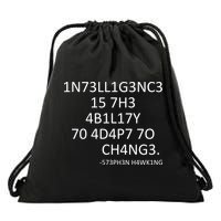 Intelligence Is The Ability To Adapt To Change Smart Drawstring Bag
