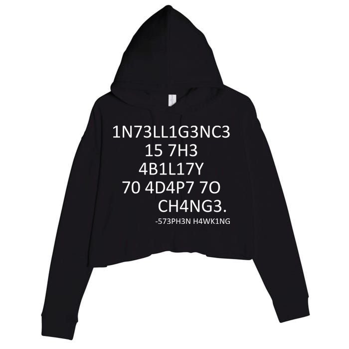 Intelligence Is The Ability To Adapt To Change Smart Crop Fleece Hoodie