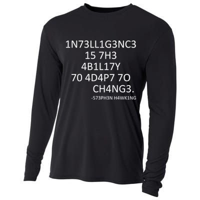 Intelligence Is The Ability To Adapt To Change Smart Cooling Performance Long Sleeve Crew