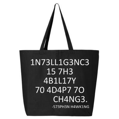 Intelligence Is The Ability To Adapt To Change Smart 25L Jumbo Tote