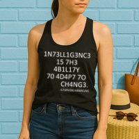 Intelligence Is The Ability To Adapt To Change Smart Womens Tank Top