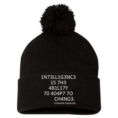 Intelligence Is The Ability To Adapt To Change Smart Pom Pom 12in Knit Beanie