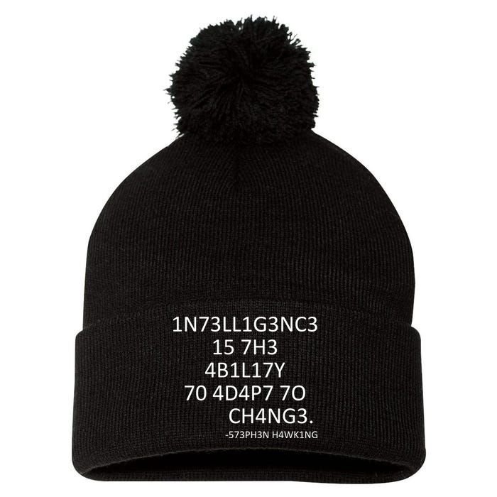 Intelligence Is The Ability To Adapt To Change Smart Pom Pom 12in Knit Beanie