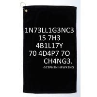 Intelligence Is The Ability To Adapt To Change Smart Golf Towel