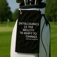 Intelligence Is The Ability To Adapt To Change Smart Golf Towel