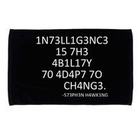 Intelligence Is The Ability To Adapt To Change Smart Microfiber Hand Towel