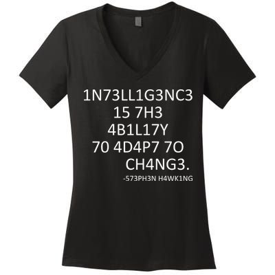 Intelligence Is The Ability To Adapt To Change Smart Women's V-Neck T-Shirt