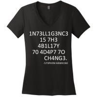 Intelligence Is The Ability To Adapt To Change Smart Women's V-Neck T-Shirt