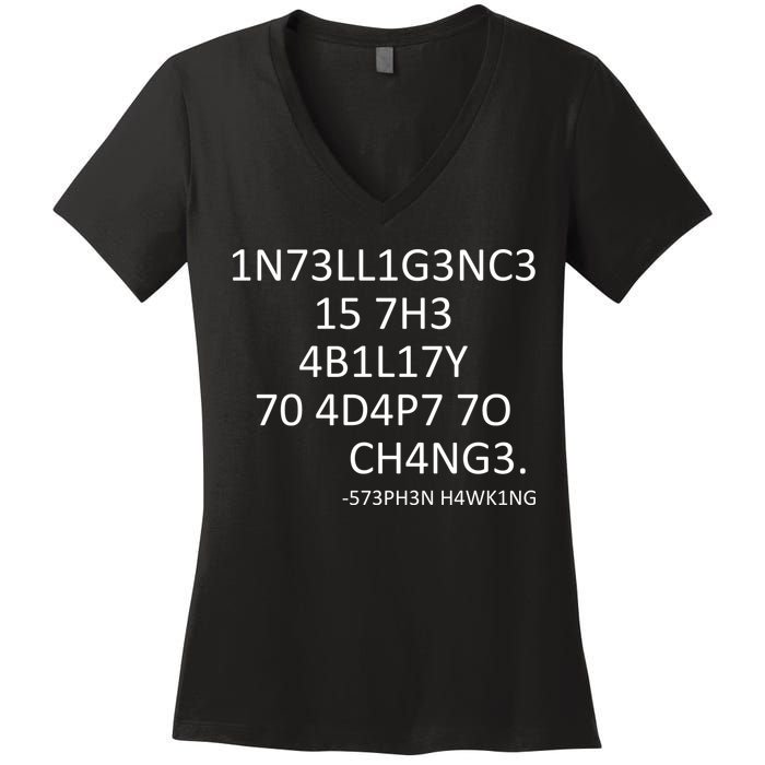 Intelligence Is The Ability To Adapt To Change Smart Women's V-Neck T-Shirt