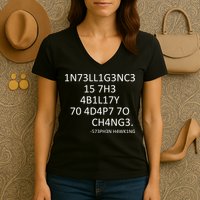 Intelligence Is The Ability To Adapt To Change Smart Women's V-Neck T-Shirt