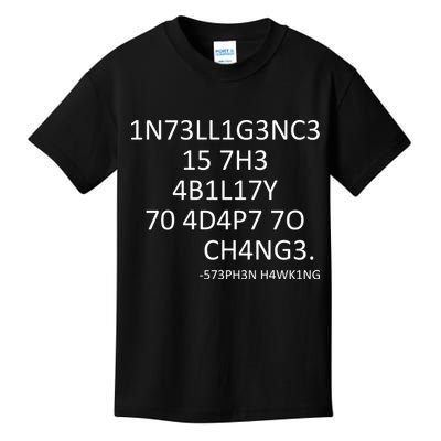 Intelligence Is The Ability To Adapt To Change Smart Kids T-Shirt