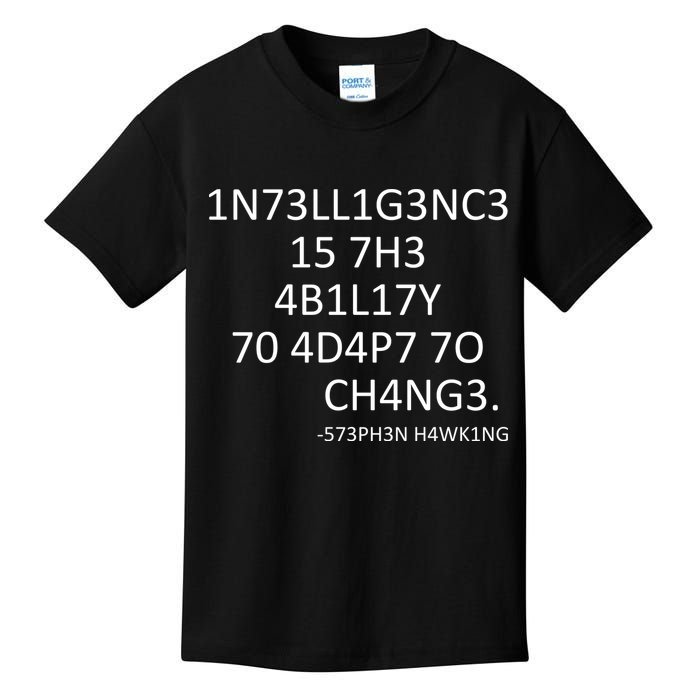 Intelligence Is The Ability To Adapt To Change Smart Kids T-Shirt