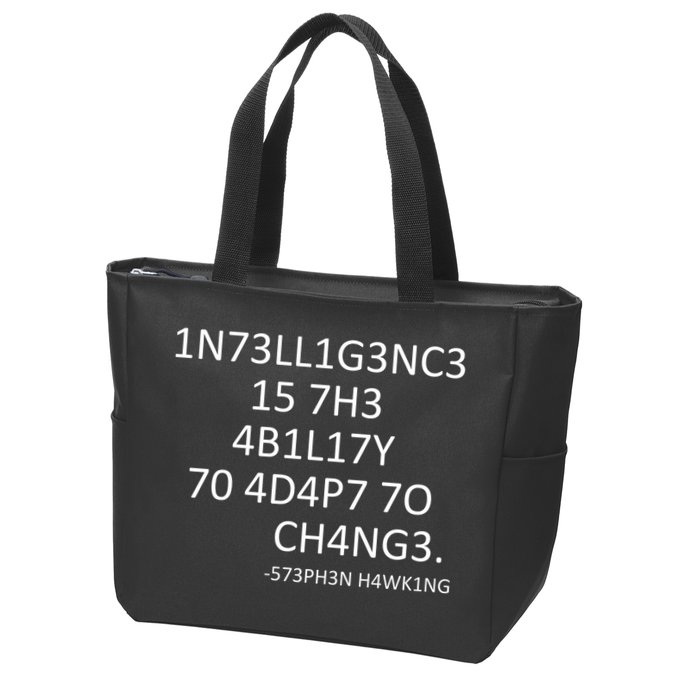 Intelligence Is The Ability To Adapt To Change Smart Zip Tote Bag