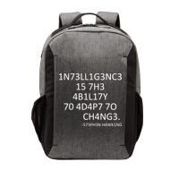 Intelligence Is The Ability To Adapt To Change Smart Vector Backpack