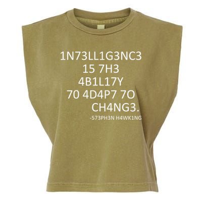 Intelligence Is The Ability To Adapt To Change Smart Garment-Dyed Women's Muscle Tee
