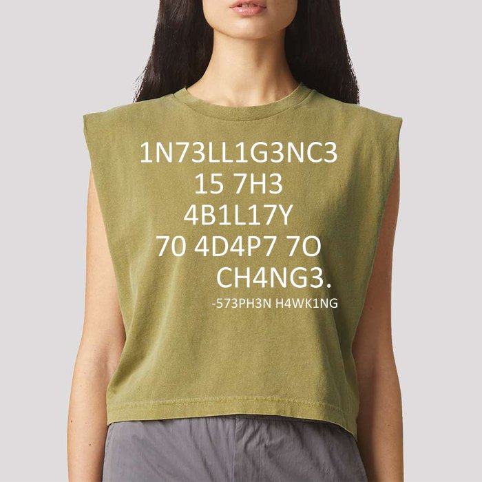 Intelligence Is The Ability To Adapt To Change Smart Garment-Dyed Women's Muscle Tee