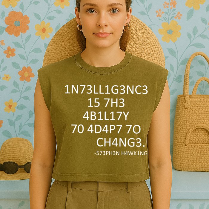 Intelligence Is The Ability To Adapt To Change Smart Garment-Dyed Women's Muscle Tee