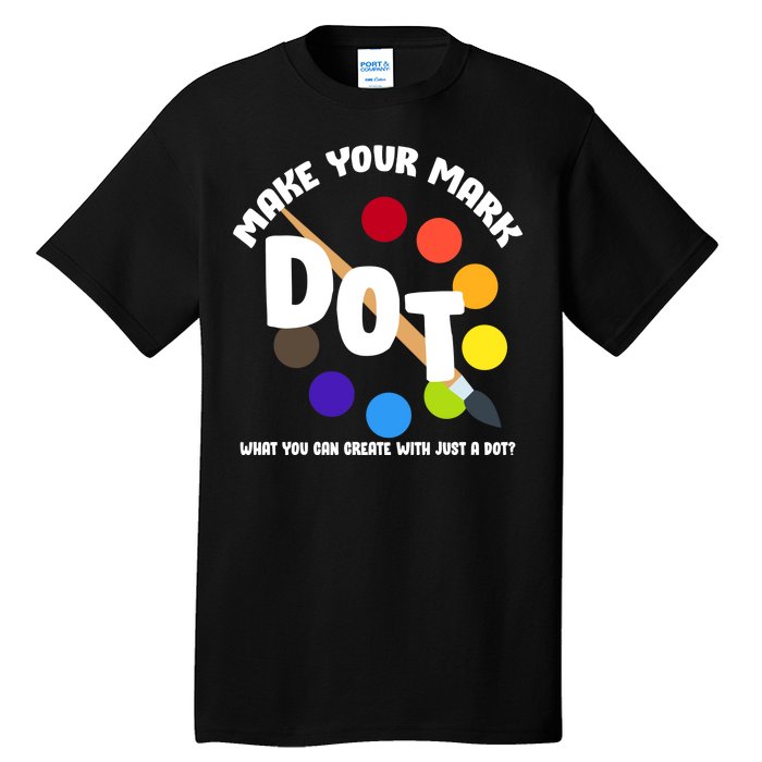 International Dot Day September 15 Tall T-Shirt