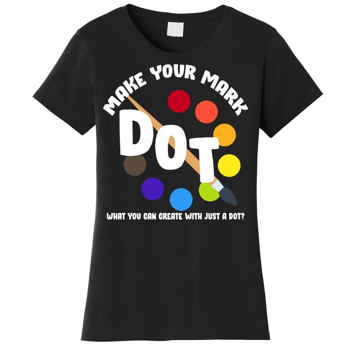 International Dot Day September 15 Women's T-Shirt