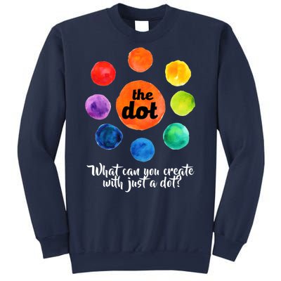 International Dot Day What Can You Create Sweatshirt