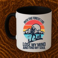 Into The Forest I Go Mug