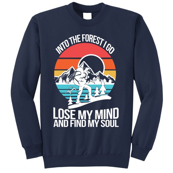Into The Forest I Go Sweatshirt