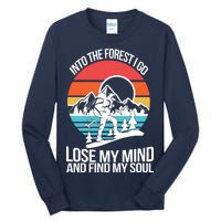 Into The Forest I Go Tall Long Sleeve T-Shirt