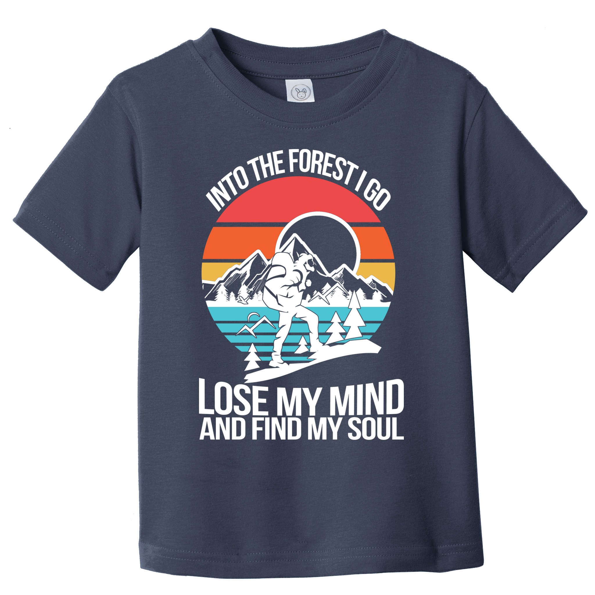 Into The Forest I Go Toddler T-Shirt