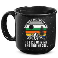 Into The Forest I Go To Lose My Mind And Find My Soul 15oz Campfire Ceramic Mug