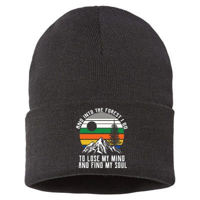 Into The Forest I Go To Lose My Mind And Find My Soul Sustainable Knit Beanie