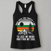 Into The Forest I Go To Lose My Mind And Find My Soul Womens Tank Top