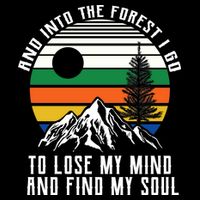 Into The Forest I Go To Lose My Mind And Find My Soul Baby Bodysuit