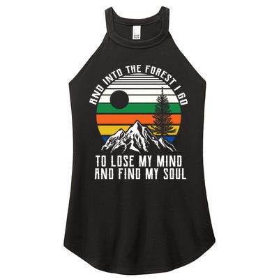 Into The Forest I Go To Lose My Mind And Find My Soul Women's Perfect Tri Rocker Tank