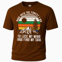 Into The Forest I Go To Lose My Mind And Find My Soul Performance Shirt