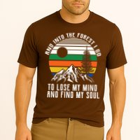 Into The Forest I Go To Lose My Mind And Find My Soul Performance Shirt
