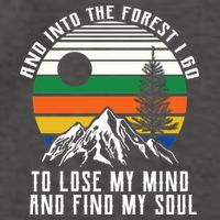 Into The Forest I Go To Lose My Mind And Find My Soul Vector Backpack