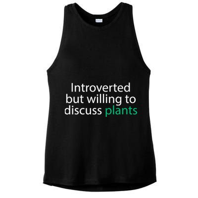 Introverted But Willing To Discuss Plants Ladies PosiCharge Tri-Blend Wicking Tank