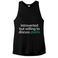 Introverted But Willing To Discuss Plants Ladies PosiCharge Tri-Blend Wicking Tank