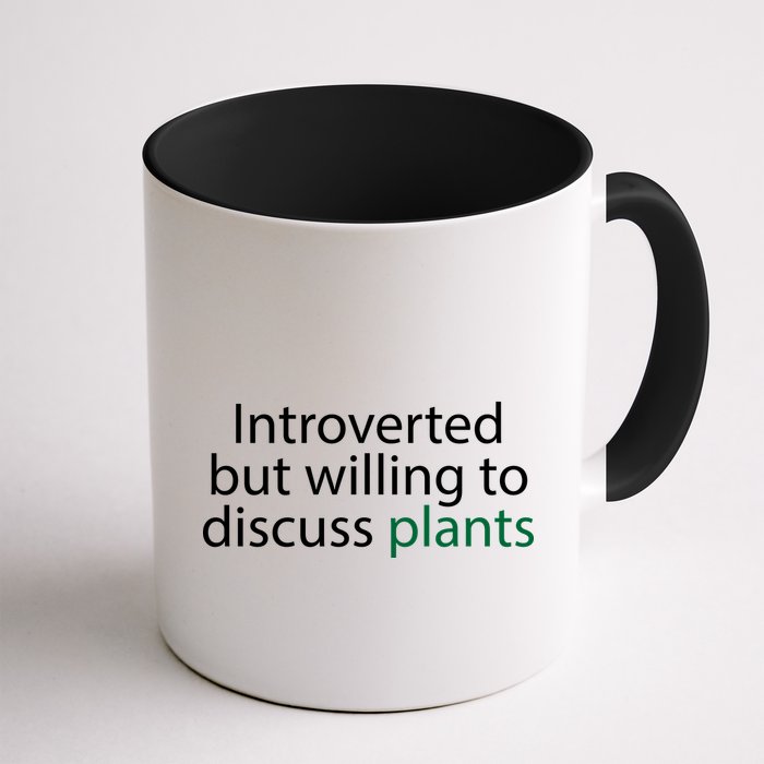 Introverted But Willing To Discuss Plants Mug