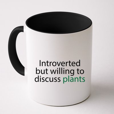 Introverted But Willing To Discuss Plants Mug