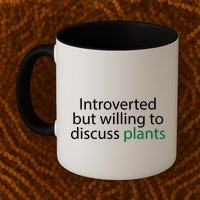 Introverted But Willing To Discuss Plants Mug