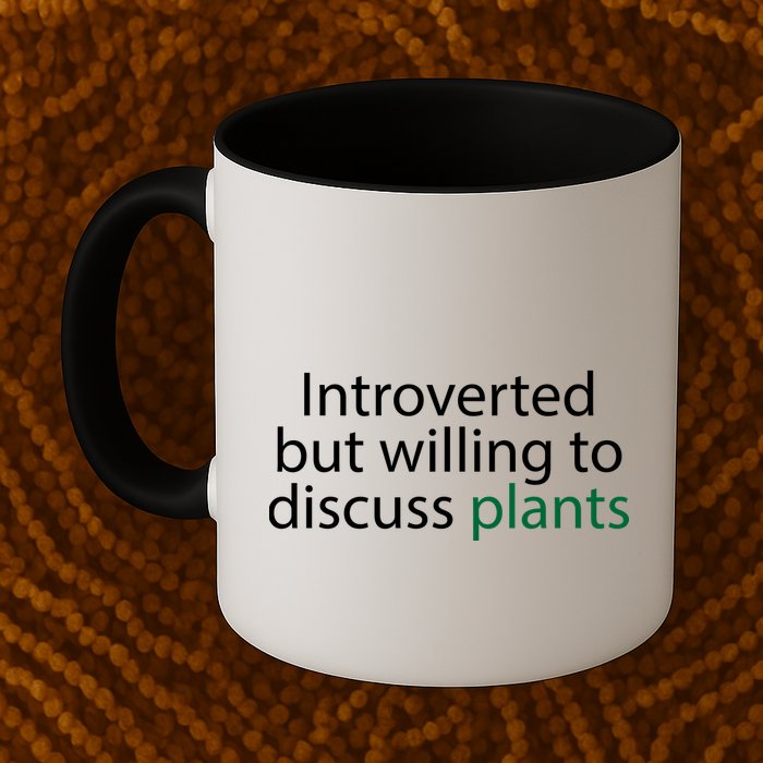 Introverted But Willing To Discuss Plants Mug