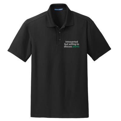 Introverted But Willing To Discuss Plants Dry Zone Grid Polo