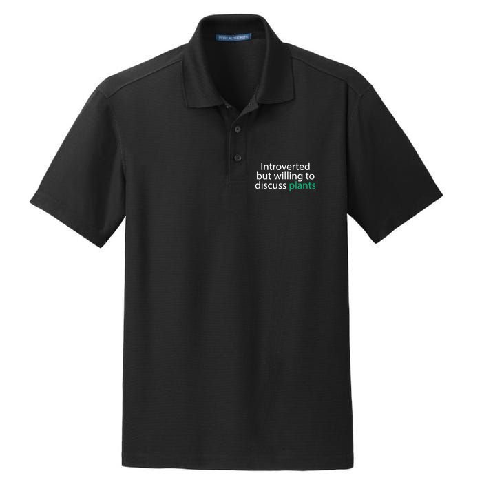 Introverted But Willing To Discuss Plants Dry Zone Grid Polo