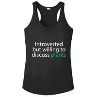 Introverted But Willing To Discuss Plants Ladies PosiCharge Competitor Racerback Tank
