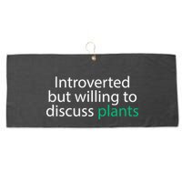 Introverted But Willing To Discuss Plants Large Microfiber Waffle Golf Towel