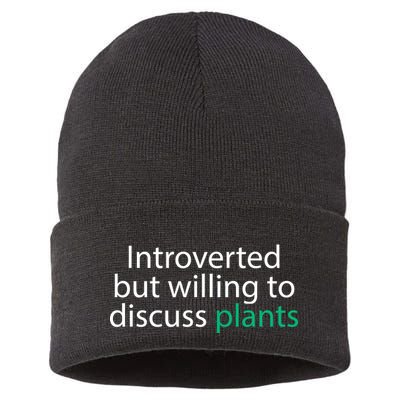 Introverted But Willing To Discuss Plants Sustainable Knit Beanie