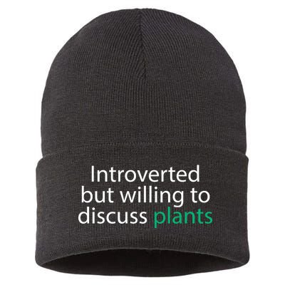 Introverted But Willing To Discuss Plants Sustainable Knit Beanie